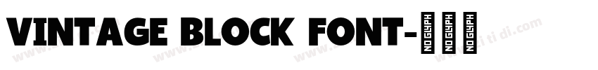 VINTAGE BLOCK FONT字体转换